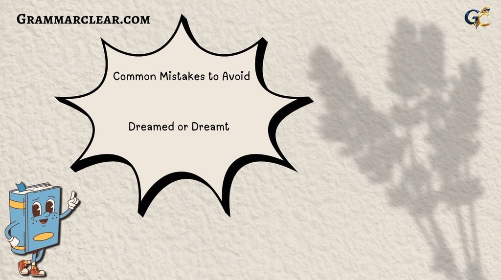 Dreamed or Dreamt 6