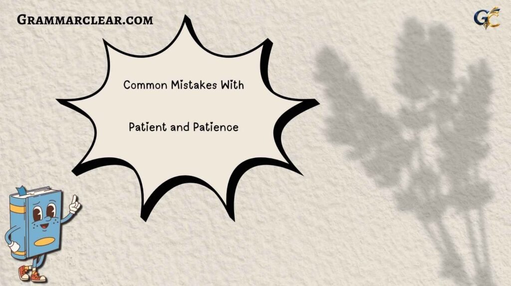 Patient and Patience