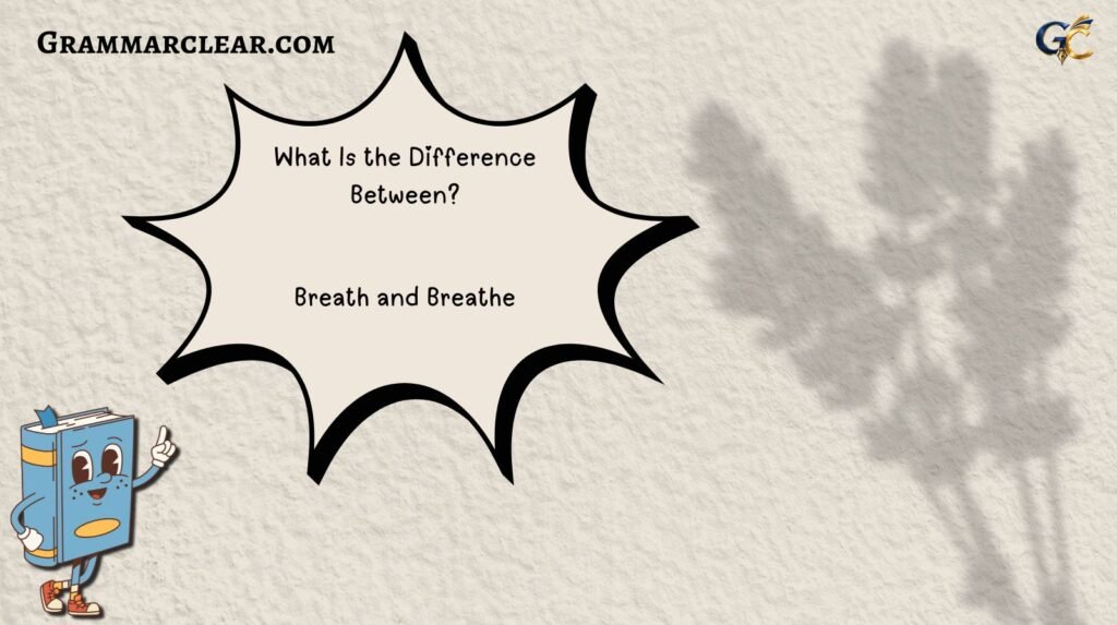 Breath and Breathe