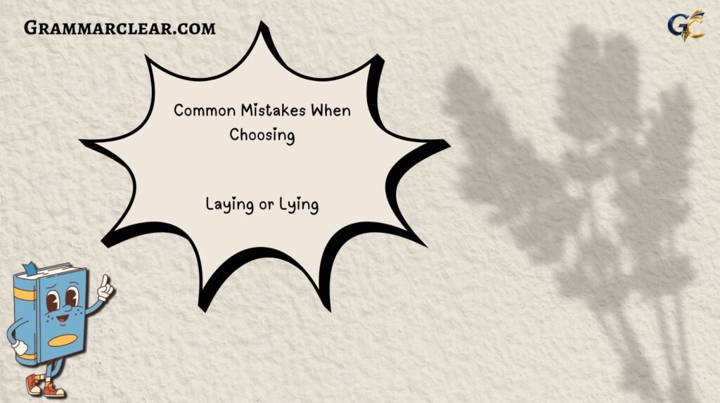 Laying or Lying